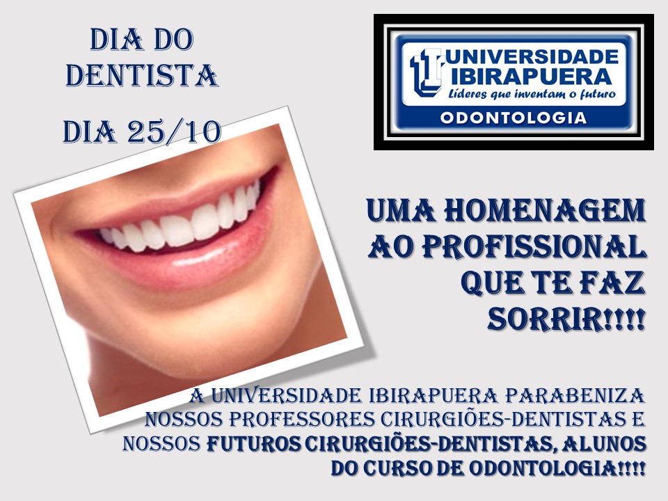 Hoje é o Dia do Dentista! UNIB Hoje é o Dia do Dentista! UNIB